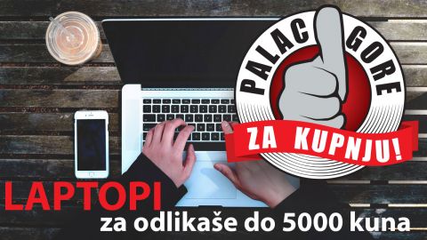 Palac gore za kupnju: 6 odlikaških laptopa do 5.000 kuna za uspješne školarce
