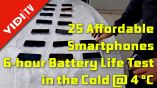 25 Affordable Smartphones – 6 Hours Battery Life Test in the Cold @ 4 °C