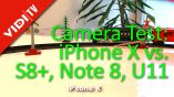 Camera Test - iPxone X vs. HTC U11 vs. Galaxy S8+ vs. Note 8