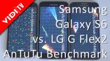 Samsung Galaxy S6 vs. LG G Flex2 - #AnTuTu #Benchmark
