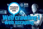 Što su i kako se koriste web crawling i web scraping
